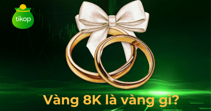 Giá vàng 8K 1 chỉ hiện nay bao nhiêu tiền